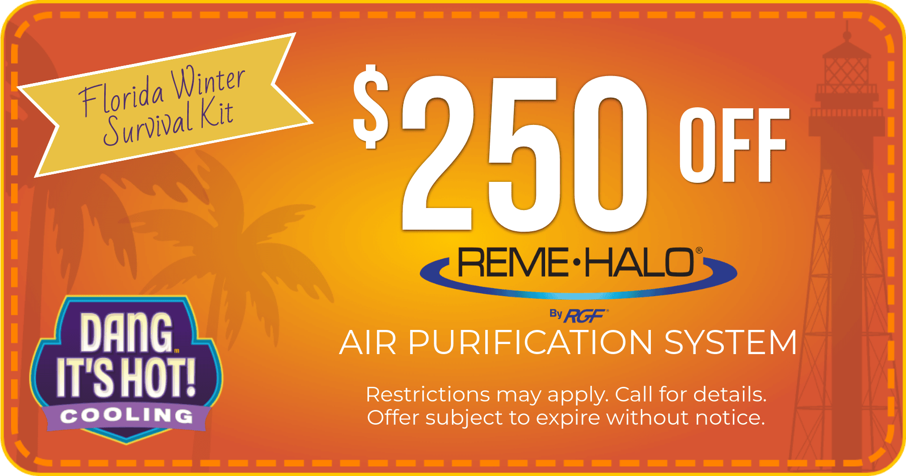 $250 off reme halo.